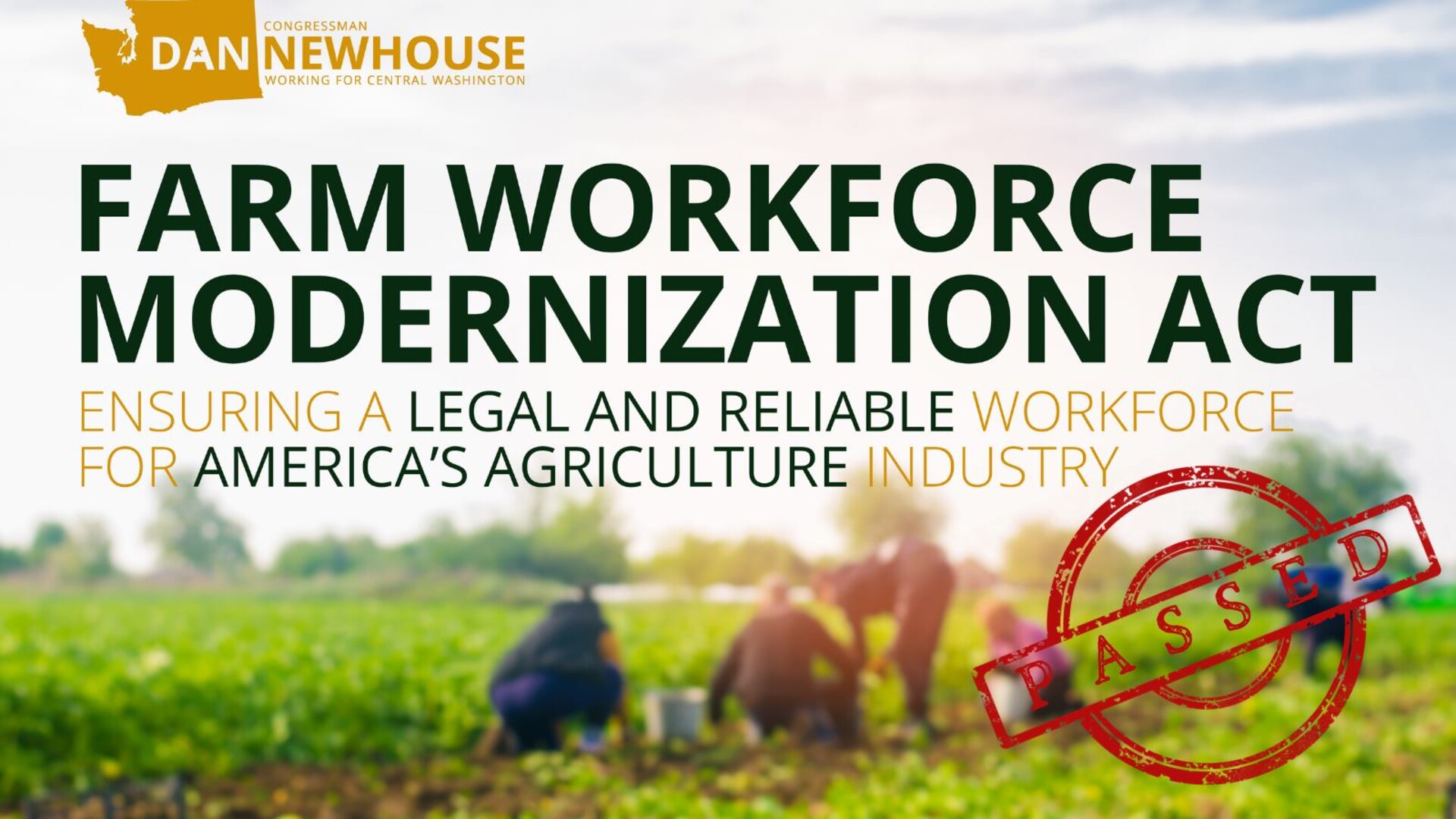 Farm Workforce Modernization Act Passed Pt 2